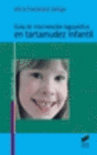 GU�A DE INTERVENCI�N LOGOP�DICA EN TARTAMUDEZ INFANTIL
