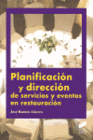 PLANIFICACIN Y DIRECCIN DE SERVICIOS Y EVENTOS EN RESTAURACIN. CFGM Y GS.