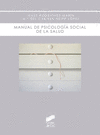 MANUAL DE PSICOLOG�A SOCIAL DE LA SALUD