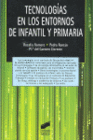 TECNOLOG�AS EN LOS ENTORNOS DE INFANTIL Y PRIMARIA