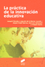 LA PR�CTICA DE LA INNOVACI�N EDUCATIVA