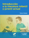 INTRODUCCIN A LA LITERATURA INFANTIL Y JUVENIL ACTUAL