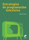 ESTRATEGIAS DE PROGRAMACIN TELEVISIVA