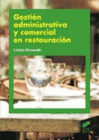 GESTIN ADMINISTRATIVA Y COMERCIAL EN RESTAURACIN. CFGM Y GS.