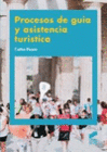 PROCESOS DE GUA Y ASISTENCIA TURSTICA. CFGM Y GS.