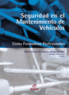 SEGURIDAD EN EL MANTENIMIENTO DE VEHCULOS. CFGM