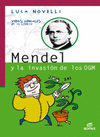 MENDEL Y LA INVASION DE LOS OGM