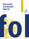 FORMACIN Y ORIENTACIN LABORAL BSICO. CFGM Y GS.