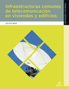 INFRAESTRUCTURA COMUNES DE TELECOMUNICACIONES EN VIVIENDAS Y EDIFICIOS. CFGM.