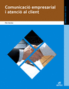 COMUNICACI EMPRESARIAL I ATENCI AL CLIENT. CFGM