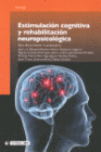 ESTIMULACI�N COGNITIVA Y REHABILITACI�N NEUROPSICOL�GICA