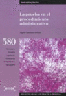 LA PRUEBA EN EL PROCEDIMIENTO ADMINISTRATIVO