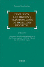 DISOLUCIN, LIQUIDACIN Y TRANSFORMACIN DE SOCIEDADES DE CAPITAL. 2 EDICIN