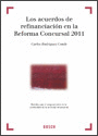 ACUERDOS DE REFINANCIACION EN LA REFORMA CONCURSAL 2011
