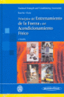PRINCIPIOS DEL ENTRENAMIENTO DE LA FUERZA Y DEL ACONDICIONAMIENTO FISICO. 2� EDICION