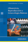 OBSTETRICIA, REPRODUCCI�N Y GINECOLOG�A B�SICAS