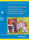 PLEGUEZUELOS:  REHABILITACI�N INTEGRAL EN EL PACIENTE CON ENFERMEDAD PULMONAR OBSTRUCTIVA CR�NICA