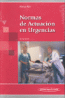 NORMAS DE ACTUACI�N EN URGENCIAS. 4� EDICION