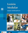 LESION MEDULAR. ENFOQUE MULTIDISCIPLINARIO