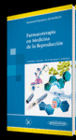 FARMACOTERAPIA EN MEDICINA DE LA REPRODUCCI�N