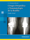 CIRUGA ORTOPDICA Y TRAUMATOLOGA DE LA RODILLA