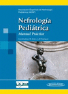 NEFROLOGIA PEDIATRICA. MANUAL PRACTICO
