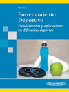 ENTRENAMIENTO DEPORTIVO. FUNDAMENTOS Y APLICACIONES EN DIFERENTES DEPORTES