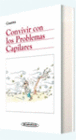 CONVIVIR CON LOS PROBLEMAS CAPILARES