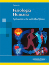 FISIOLOG�A HUMANA. APLICACI�N A LA ACTIVIDAD F�SICA