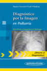 DIAGN�STICO POR LA IMAGEN EN PEDIATR�A