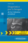 DIAGN�STICO POR LA IM�GEN DE LA COLUMNA VERTEBRAL