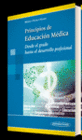 PRINCIPIOS DE EDUCACI�N M�DICA