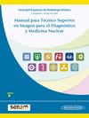 MANUAL PARA T�CNICO SUPERIOR EN IMAGEN PARA EL DIAGN�STICO Y MEDICINA NUCLEAR