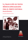 TRADUCCION DE TEXTOS MEDICOS ESPECIALIZADOS PARA EL AMBITO EDITORIAL