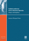 CALIDAD AMBIENTAL DE LAS RELACIONES LABORALES. (ENSAYO INTERDISCIPLINAR)