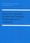 VALORACION Y REPARACION DE DA�OS ENTRE FAMILIARES.
