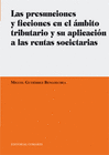 PRESUNCIONES Y FICCIONES AMBITO TRIBUTARIO Y APLICACION RENTAS SOCIET