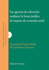 AGENCIAS DE COLOCACION MEDIANTE FORMA JURIDICA EMPRESA ECONOMIA SOCIAL