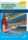 IMPLANTACION DE PRODUCTOS Y SERVICIOS