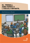 EL TREBALL AMB PARES A L'ESCOLA INFANTIL