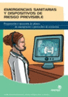 EMERGENCIAS SANITARIAS Y DISPOSITIVOS DE RIESGO PREVISIBLE