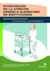 INTERVENCI�N EN LA ATENCI�N HIGI�NICO-ALIMENTARIA EN INSTITUCIONES