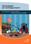 TREATMENT OF HIPERACTIVITY