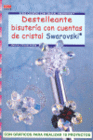 DESTELLEANTE BISUTERIA CON CUENTAS DE CRISTAL SWAROVSKI