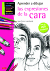 APRENDER A DIBUJAR LAS EXPRESIONES DE LA CARA