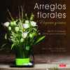 ARREGLOS FLORALES ELEGANTES Y UNICOS