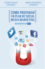 CMO PREPARAR UN PLAN DE SOCIAL MEDIA MARKETING