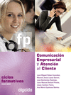 COMUNICACIN EMPRESARIAL Y ATENCIN AL CLIENTE