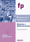 EMPRESA Y ADMINISTRACIN. PROPUESTA DIDCTICA