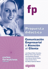 P.D. COMUNICACI�N EMPRESARIAL Y ATENCI�N AL CLIENTE.